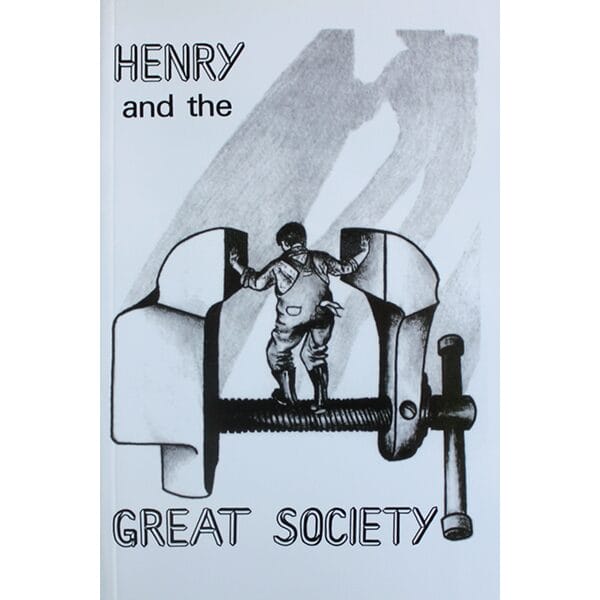 henry and the great society