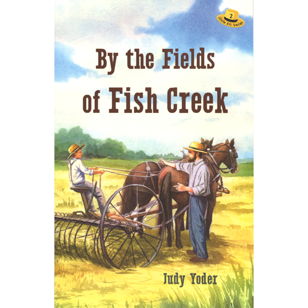 by the fields of fish creek 1