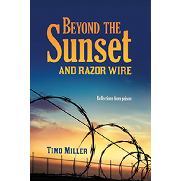 beyond the sunset and razor wire 1