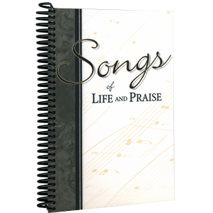 songs of life and praise