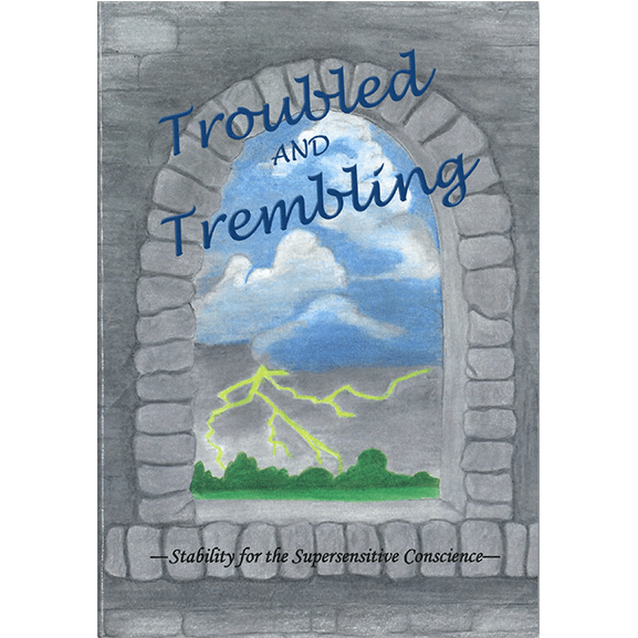 troubled and trembling