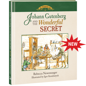 Johann Gutenberg and the Wonderful Secret